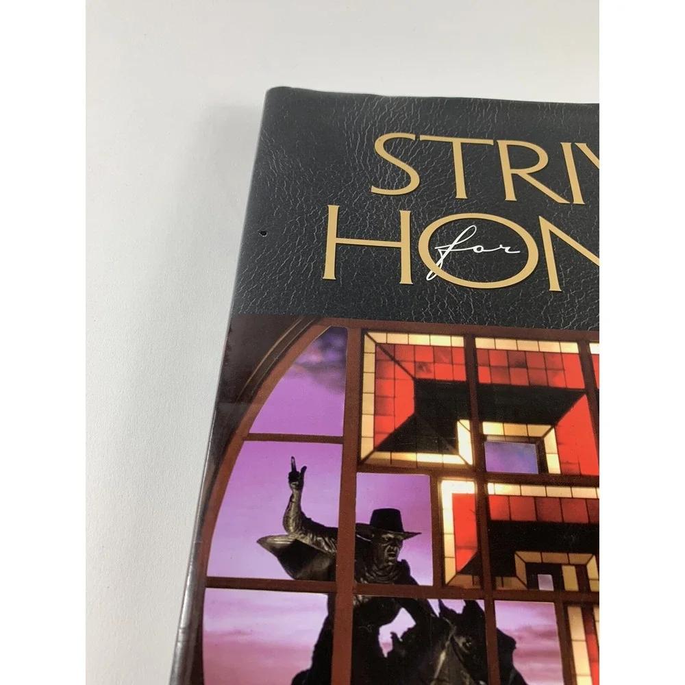 Strive for Honor: Texas Tech's Past, Present and Future Wreck 'em University